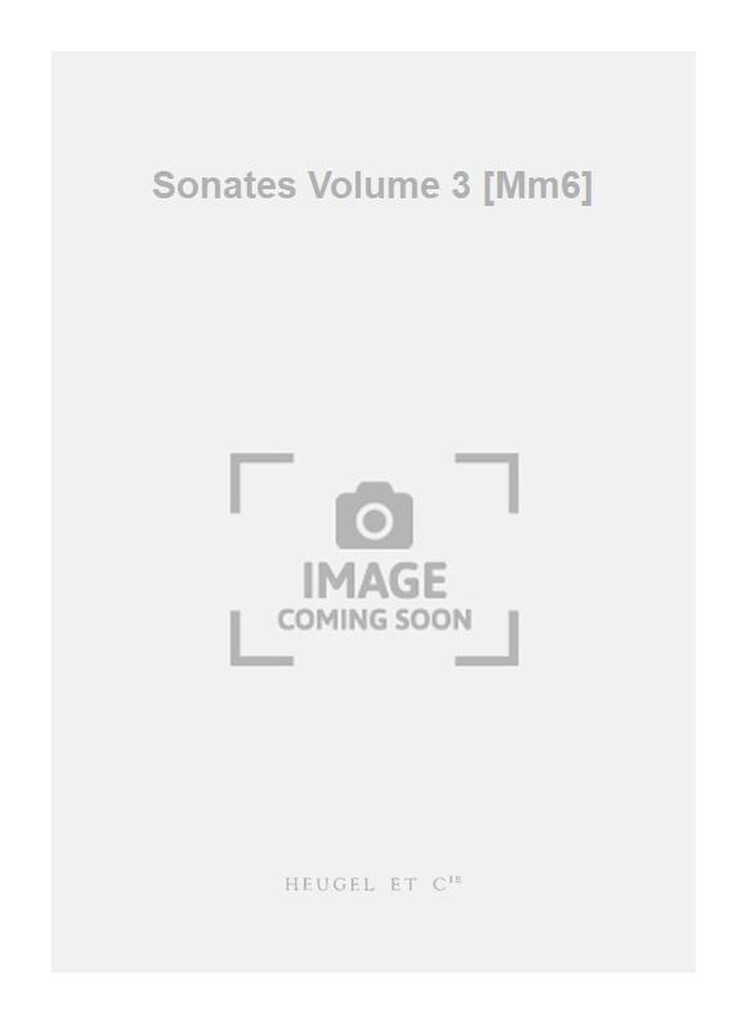 Sonates Volume 3 [Mm6]